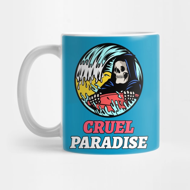 Surfer Surfing Cruel Paradise Grim Reaper Deadly Waves by Tip Top Tee's